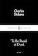 To Be Read at Dusk