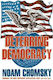 Deterring Democracy