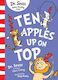 Ten Apples Up On Top