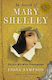 In Search Of Mary Shelley: The Girl Who Wrote Frankenstein Fiona Sampson Books Ltd