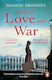 Acts of Love And War: A Nation Torn Apart by War. Woman Steps Into the Crossfire. Maggie Brookes Penguin (cornerstone)
