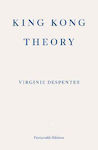 King Kong Theory Virginie Despentes