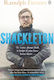 Shackleton: How The Captain Of The Newly Discovered Endurance Saved His Crew In The Antarctic Ranulph Fiennes Books Ltd