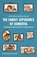 The Family Experience Of Dementia: A Reflective Workbook For Professionals Jack Morris