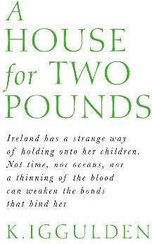 A House For Two Pounds K. Iggulden