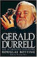 Gerald Durrell: The Authorised Biography Douglas Botting Ltd