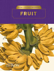 Kew Publishing Kew Pocketbooks: Fruit Royal Botanic Gardens Kew