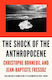The Shock Of The Anthropocene: The Earth, History And Us Jean-baptiste Fressoz