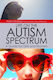 Life On The Autism Spectrum - A Guide For Girls And Women Karen Mckibbin 2015