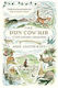 The Dun Cow Rib: A Very Natural Childhood John Lister-kaye
