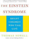 The Einstein Syndrome: Bright Children Who Talk Late 2002