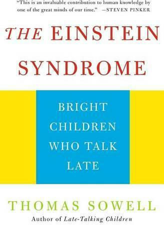 The Einstein Syndrome: Bright Children Who Talk Late 2002