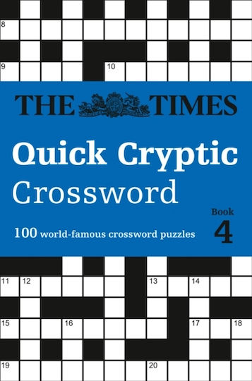 Quick Cryptic Crossword Book 4: 100 World-famous Crossword Puzzles ( Crosswords) Richard Rogan