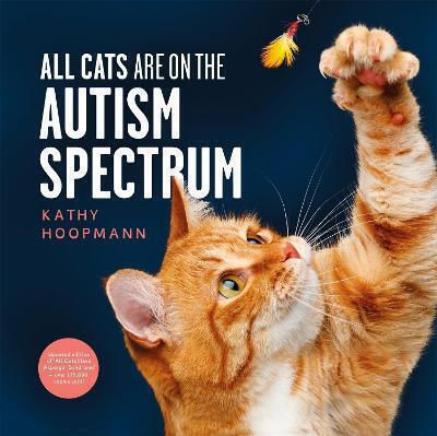 All Cats Are On The Autism Spectrum Kathy Hoopmann 2020