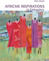 African Inspirations In Embroidery Mary Sleigh Ltd