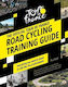 The Official Tour De France Road Cycling Training Guide Paul Knott Publishing Group