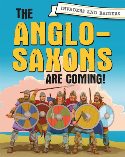 Invaders And Raiders: The Anglo-saxons Are Coming! Paul Mason 2021