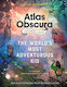 Der Atlas Obscura Explorer's Guide Für Das Weltweit Abenteuerlustigste Kind Rosemary Mosco Publishing