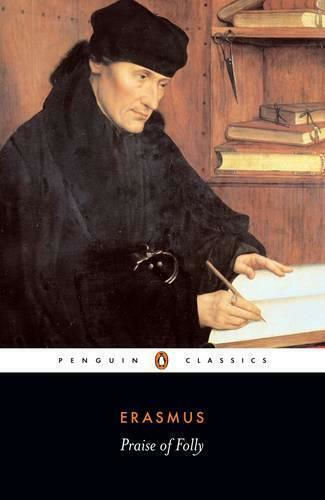 Praise Of Folly Classics