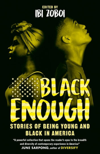 Black Enough: Stories Of Being Young & Black In America Children's Books