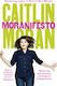 Moranifesto Caitlin Moran