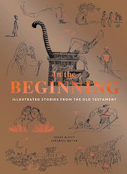 Chronicle Books In The Beginning: Illustrated Stories From The Old Testament Frederic Boyer