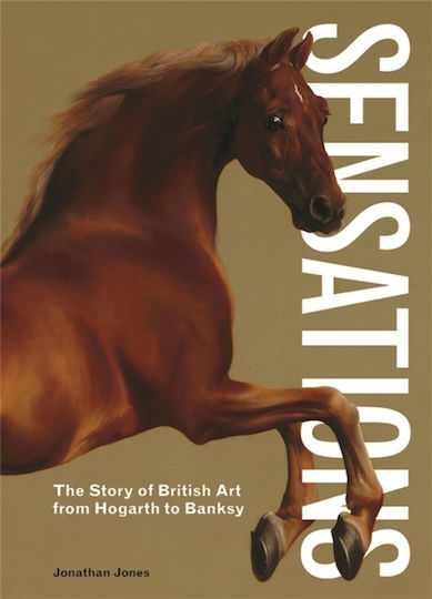 Sensations: The Story Of British Art From Hogarth To Banksy 2019