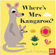 Where's Mrs Kangaroo? Paperback