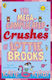 The Mega-complicated Crushes Of Lottie Brooks