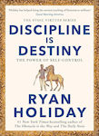 Discipline Is Destiny