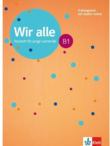 Wir Alle B1 Trainingsheft (mit Audios On Line)