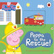 Peppa to the Rescue