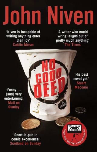 No Good Deed John Niven Books No Good Deed John Niven Books