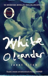 White Oleander Janet Fitch Ltd 2001