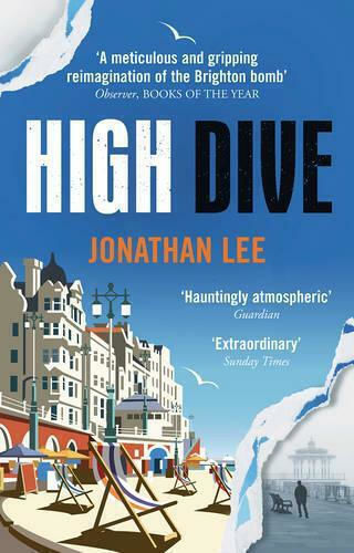 High Dive Jonathan Lee Books High Dive Jonathan Lee Books