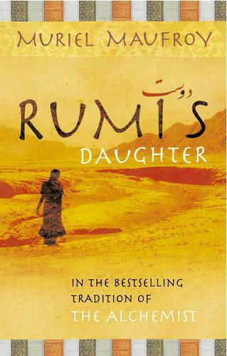 Rumi's Daughter Muriel Maufroy
