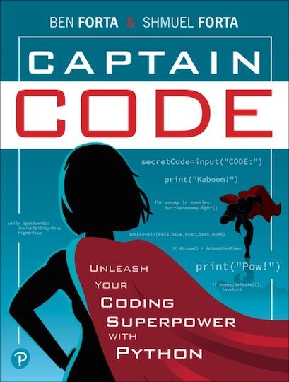 Captain Code: Unleash Your Coding Superpower With Python Shmuel Forta