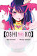 [oshi No Ko], Vol.1 Vol. 1