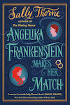 Angelika Frankenstein Makes Her Match