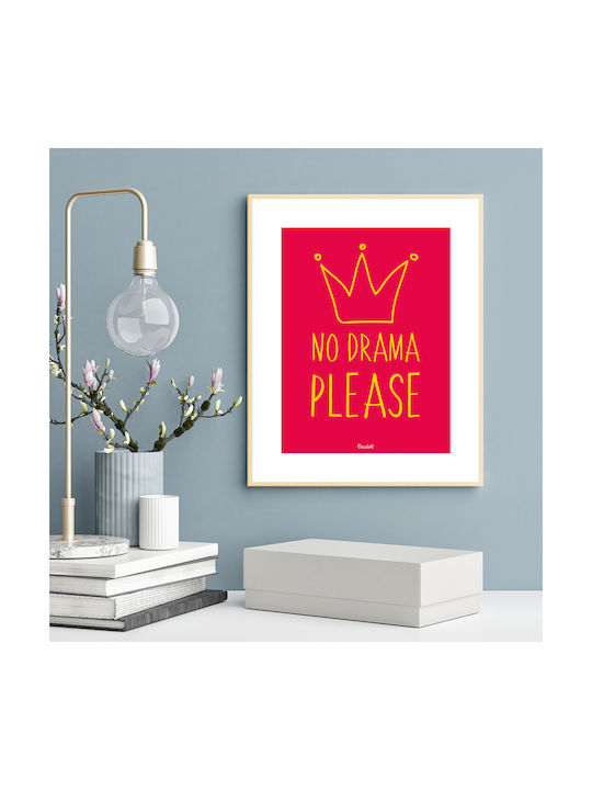 No Drama Please Frame Paper 20x30cm