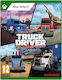 Truck Driver : The American Dream Joc Xbox Series X