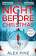 The Night Before Christmas (di James Walker Series, Book 4) Alex Pine Avon, A Division Of Ltd