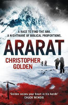 Ararat: A 2017 Bram Stoker Award Winner Christopher Golden Book Publishing