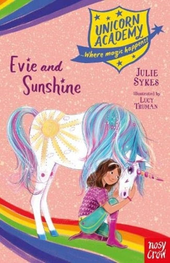 Unicorn Academy: Evie and Sunshine Unicorn Academy: Evie and Sunshine