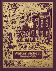 Walter Sickert: Sketches of Life (Hardcover)