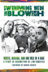 Swimming With the Blowfish (Hardcover)