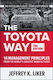 Toyota Way, Second Edition: 14 Management Principles From the World's Greatest Manufacturer