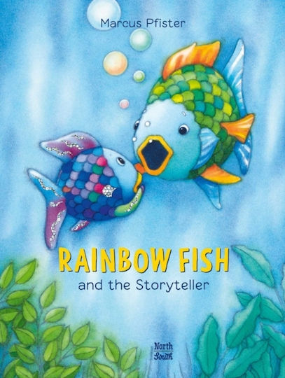 Rainbow Fish And The Storyteller Rainbow Fish And The Storyteller