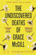 Undiscovered Deaths Of Grace Mcgill