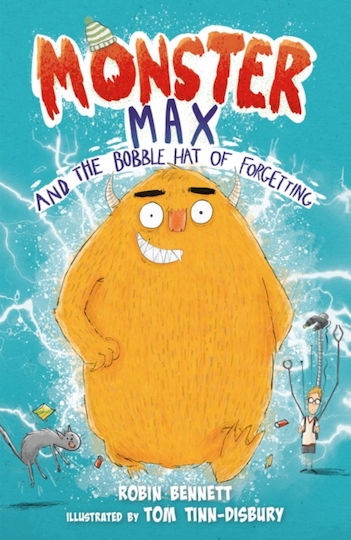 Monster Max And The Bobble Hat Of Forgetting Monster Max And The Bobble Hat Of Forgetting